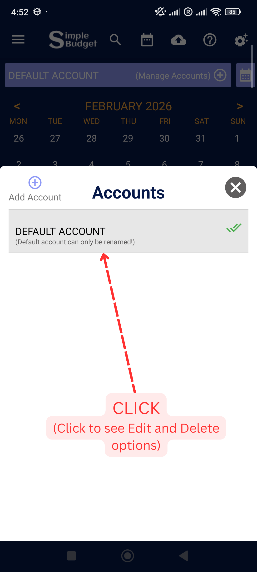 Manage Accounts: Click Account To See Edit / Select options.